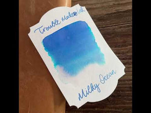 Troublemaker Milky Ocean Ink